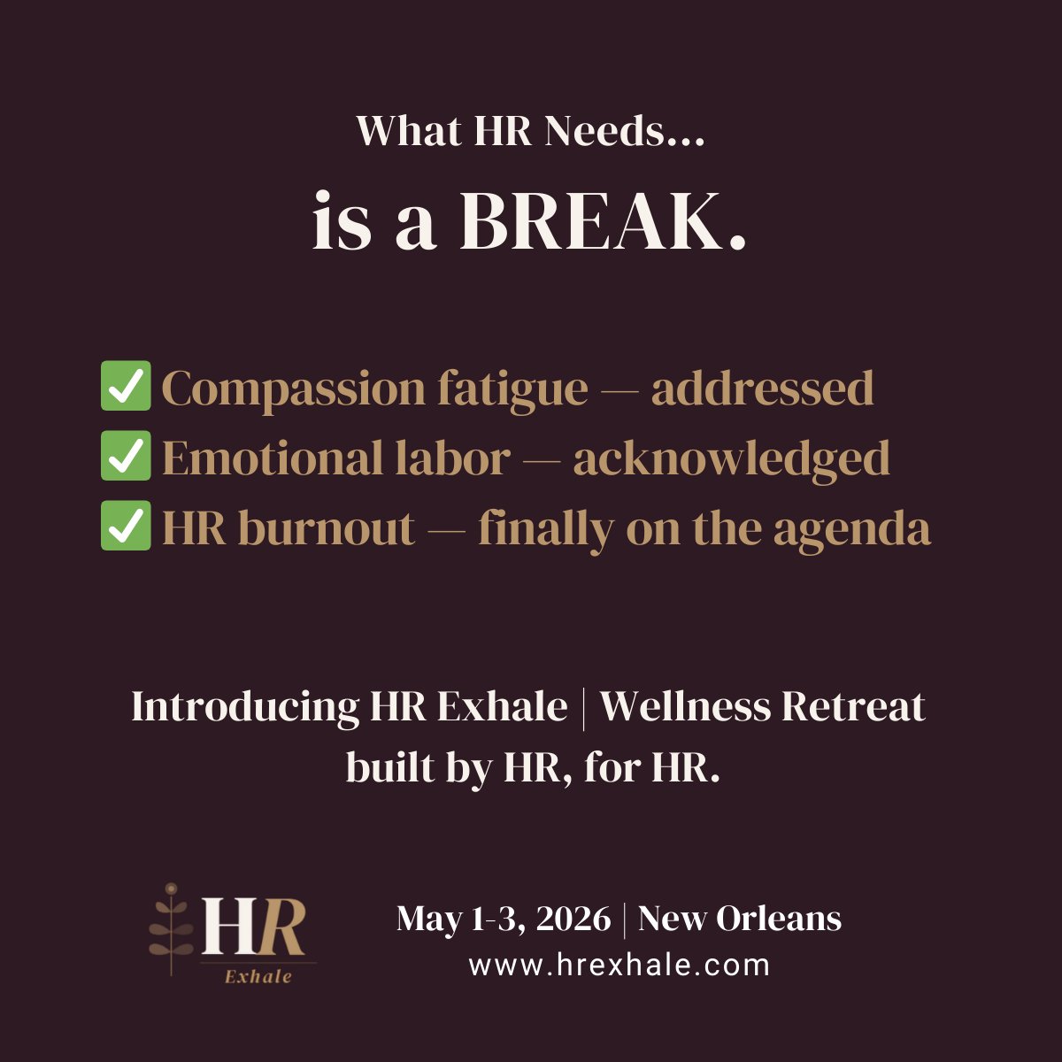 What HR Needs is a BREAK — HR Exhale Leadership Retreat
